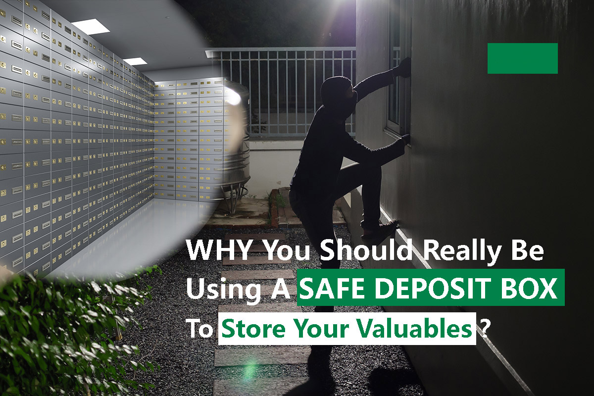 Why You Should Really Be Using A Safe Deposit Box To Store Your Valuables | SentinelGuard Solutions
 HK