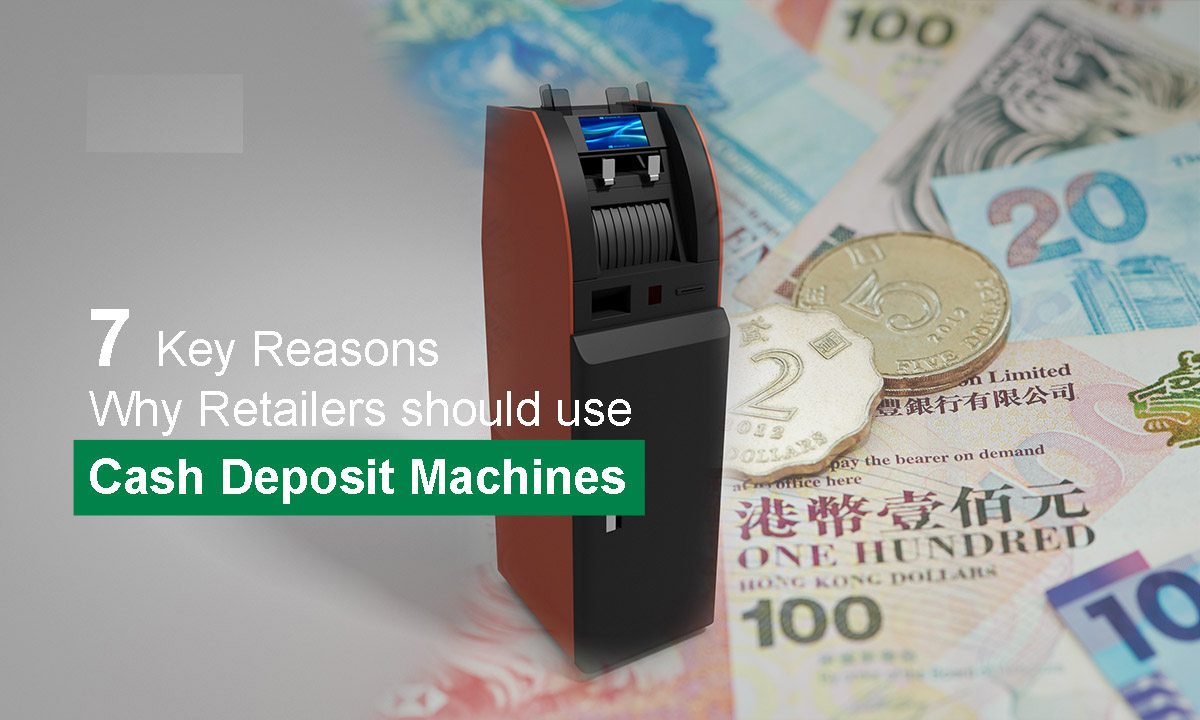 7 Key Reasons Why Retailers Should Use Cash Deposit Machines | Guardforce